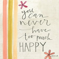 Твърде много щастлив печат на плакати - Кейти Дъсет