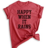 Щастлива, когато вали тениска, унизирана риза за жени, риза за момиче от готина, готирана риза, хедър червена, средна