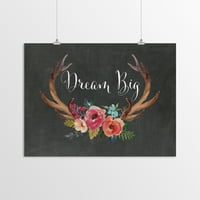 AmericanFlat Dream Big Antlers Чалборд от Amy Brinkman Poster Art Print