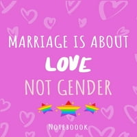 Бракът е за любов, а не пол: тетрадка, пунктирани, точкови страници на решетка
