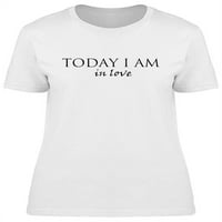 Днес аз съм влюбен тениска жени -Маг от Shutterstock, женски 3x-голям