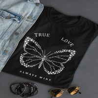Истинската любов винаги печели тениска на пеперуди жени -Маг от Shutterstock, женски X-голям
