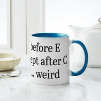 CAFEPRESS - I преди E - Oz Ceramic Mug - чаша за новост за кафе