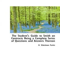 Ръководството на студента за Смит по договори е пълна поредица от въпроси и отговори