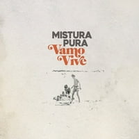 Mistura Pura - Amo Vive B W ed E ... - винил []