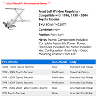Регулатор на предния ляв прозорец - съвместим с 1996 г., - Toyota Tacoma 2003