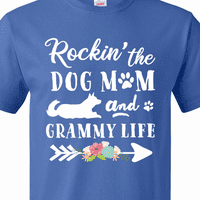 Inktastic Rockin 'The Dog Mom и Grammy Life тениска