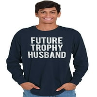 Бъдещ трофей съпруг годеж мъжки тениска с дълъг ръкав