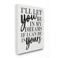 Бъдете в моите мечти и вашите романтични семейни думи дизайн платно стена изкуство от Ерика Билъпс