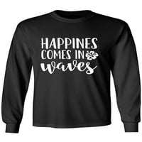 Щастието идва на вълни за възрастни тениска с дълъг ръкав