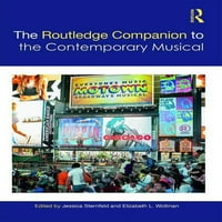 Музикални спътници на Routledge: Придружителят на Routledge към съвременния мюзикъл