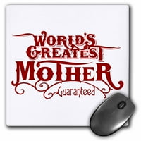 3Drose Worlds Най -великата майка гарантиран дизайн в червено и бяло - мишка подложка, от