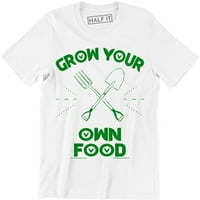 Отглеждайте свои собствени хранителни фермери пазар градина хранително градинарство Градско земеделие тениска
