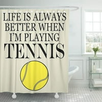 Тийнейджърски тенис забавен живот винаги е по -добър, когато аз декор за баня за баня завеса за душ